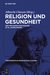E-Book Religion und Gesundheit