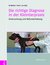 E-Book Die richtige Diagnose in der Kleintierpraxis E-Book Die richtige Diagnose in der Kleintierpraxis