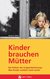 E-Book Kinder brauchen Mütter