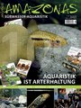 AMAZONAS - Süßwasseraquaristik-Fachmagazin